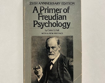 A Primer of Freudian Psychology by Calvin S. Hall (1979, Paperback, Signet Book)