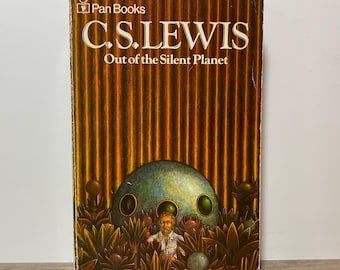 Out of the Silent Planet by C.S. Lewis 1976 Paperback Vintage 18th Printing Pan Books Edition Sci-Fi Classic