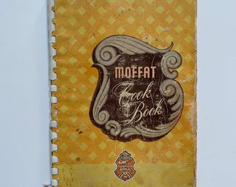 Moffat Cook Book 1950s Softcover Comb Bound Cookbook Recipes