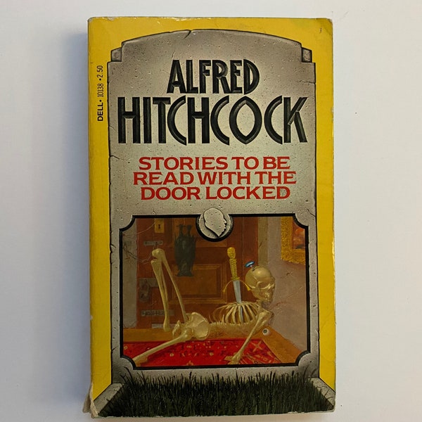 Stories to be Read with the Door Locked by Alfred Hitchcock 1981 Paperback Book Mystery Horror Fiction