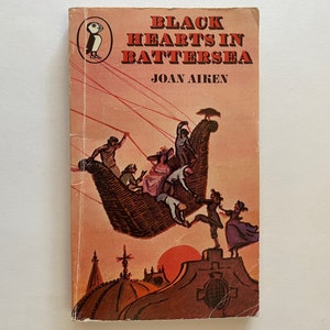 Black Hearts in Battersea by Joan Aiken 1972 Paperback Puffin Book