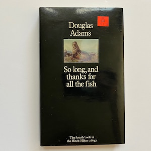 So Long, Thanks for all the Fish by Douglas Adams ( 1984 Hardcover 1st Printing Pan Books UK Edition w/ Lenticular Cover Art )