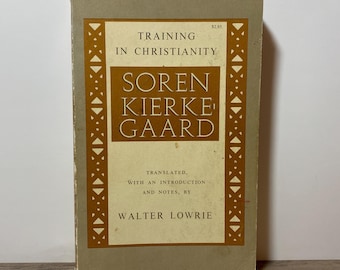 Training in Christianity by Søren Kierkegaard 1967 Paperback | Princeton Edition | Vintage Philosophy Book | Handwritten Notes Inside