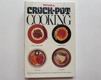 Rival Crock-Pot Cooking 1975 Slow Cooker Cookbook Recipe Book