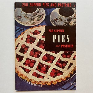 Superb Pies and Pastries by Ruth Berolzheimer 1955 Booklet Culinary Arts Institute Edition