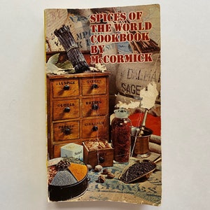 Spices of the World Cookbook by McCormick 1986 Softcover Book Produced by Penguin Books History of Spice Recipes Cookbook