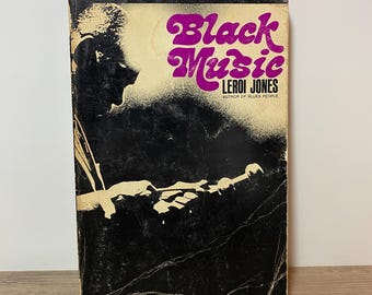 Black Music by LeRoi Jones 1967 Paperback Morrow Books Edition Jazz History Essays on Jazz Musicians