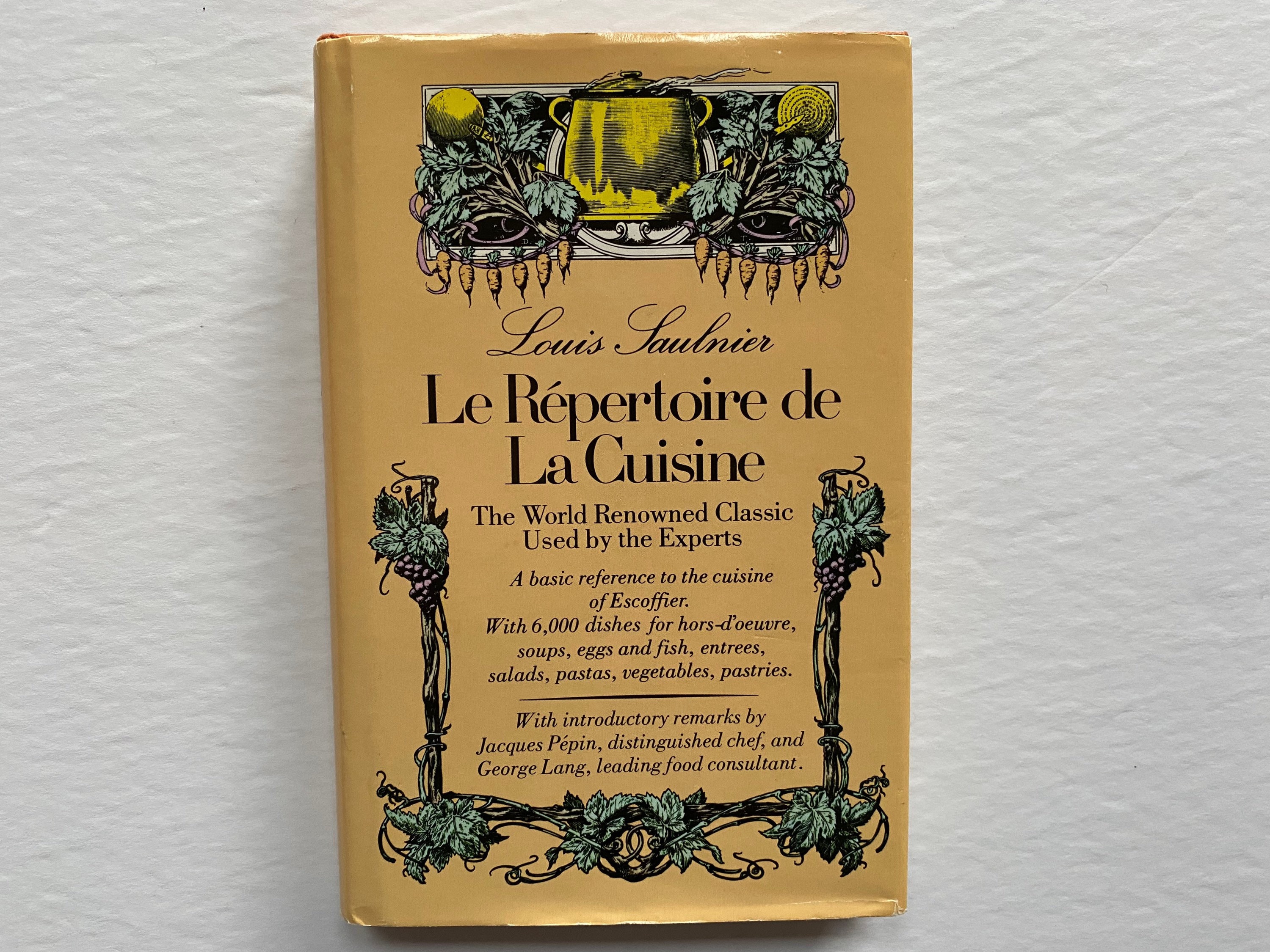 Le Repertoire De La Cuisine: the World Renowned Classic Used by