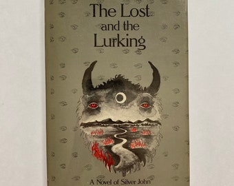 The Lost and the Lurking by Manly Wade Wellman 1981 Hardcover – Vintage Horror Fiction