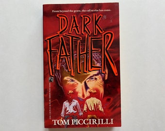 Dark Father by Tom Piccirilli 1990 Paperback 1st Printing Pocket Books Edition