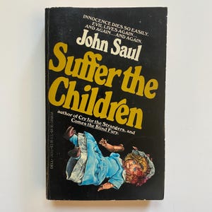 Suffer the Children by John Saul 1983 Paperback Dell Edition