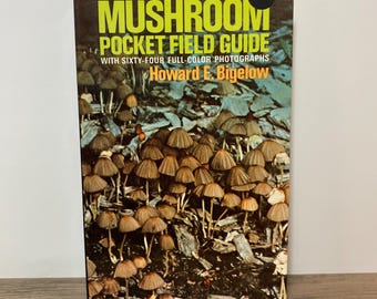 Mushroom Pocket Field Guide by Howard E. Bigelow 1979 Vintage Paperback with Color Photos Collier Edition