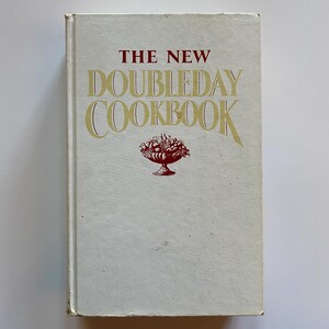The New Doubleday Cookbook by Jean Anderson & Elaine Hanna 1985 Hardcover Recipe Book