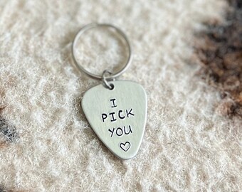 I Pick You Keychain Guitar Pick, Gift Idea for Music Lover, Custom Key Ring Metal Stamped, Ideas for Her for Him