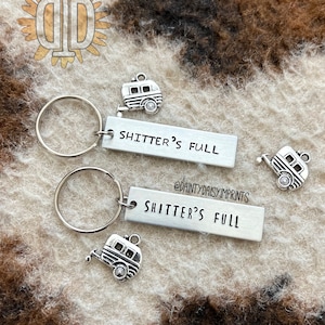 Shitter’s Full Bar Keychain, Camping Keychain, Key Ring, RV Camper Key Holder, Park Your Home, Personalized Gift Ideas