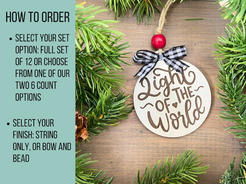 Order by choosing your set size and finish. This image highlights our light of the world ornament.