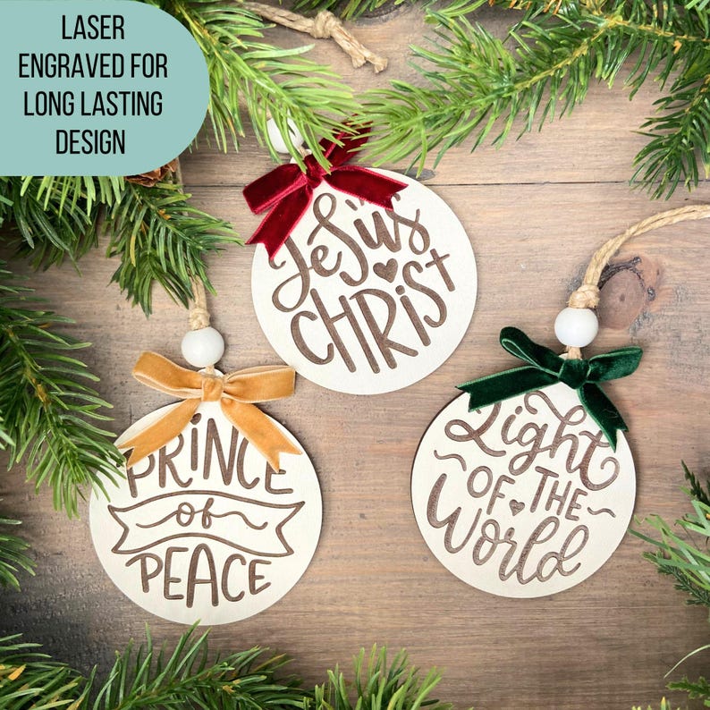 Our ornaments are laser engraved for long lasting design.