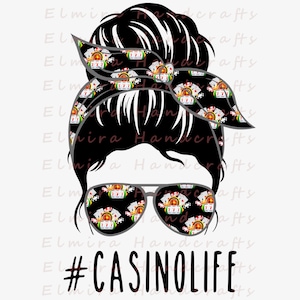 Casino Life, Casino Mom Life, Casino Wife Life PNG Digital Download for Sublimation Transfer Works