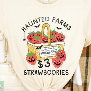 Strawboories Halloween Shirt Funny Summerween Shirt Summer Halloween Shirts Summerween Strawberry Shirt Farmers Market Shirt Fruit Shirt