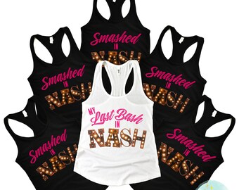 Bachelorette Party Shirts Nashville Bachelorette Nash Bash Tees Bach T-Shirts, Let's Get Nashty Last Bash in Nash Girls Trip Group Matching
