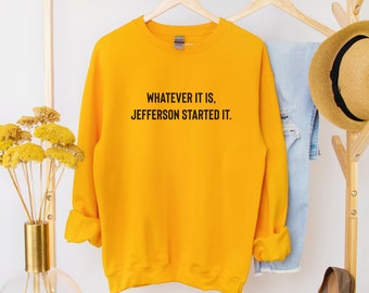 Hamilton Sweatshirt, Hamilton Shirt, Hamilton Lyrics, Hamilton Gifts for Women, Hamilton Quotes, Hamilton Sweater Womens, Hamilton Shirts