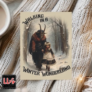 May include: A vintage-style print featuring a Krampus-like figure and a child walking in a snowy forest. The text "Walking in a Winter Wonderland" is displayed in a decorative font. The image has a beige background and a touch of wintery charm.
