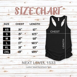 May include: Black racerback tank top with a size chart. The chart lists chest and length measurements in inches for sizes XS to 2XL. The text "SIZE CHART" is at the top, and "NEXT LEVEL 1533 Ladies' Ideal Racerback Tank" is at the bottom.