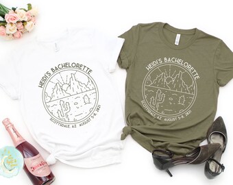 Desert Bachelorette Party Matching Group Shirts CUSTOM Bachelorette CUSTOM Matching Shirts Camp Trip Bach Party Desert Bride Scottsdale Tees