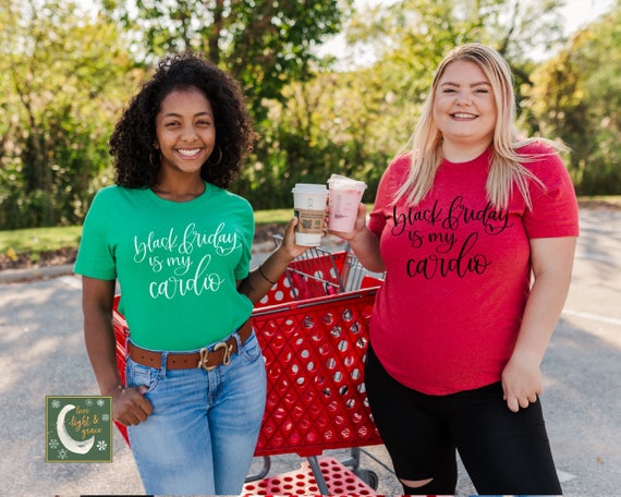 Black Friday Is My Cardio T-Shirt Black Friday Is My Cardio T-Shirt