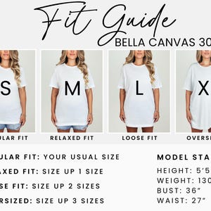 Peut inclure: Un guide des tailles pour les t-shirts Bella Canvas 3001, pr&eacute;sentant quatre coupes : Regular, Relaxed, Loose et Oversized. Chaque coupe est mod&eacute;lis&eacute;e sur une personne portant un t-shirt blanc. Le guide comprend les mensurations du mod&egrave;le : taille 165 cm, poids 59 kg, tour de poitrine 91 cm, tour de taille 69 cm.