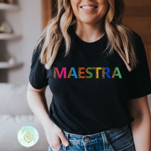 Maestra Shirt Spanish Teacher Shirts Maestra T-Shirt Bilingual Teacher Gifts Maestra Gifts Espanol Teacher Maestra Bilingue Maestre Siempre