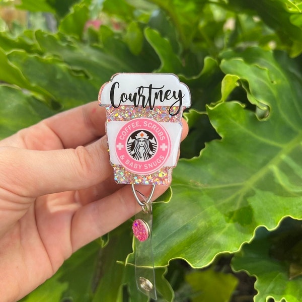 Coffee Scrubs and Baby Snugs Badge Reel, Pink Glitter Nurse Badge Reel, NICU Badge Reel, Badge Reel Custom, Badge Reel Personalized