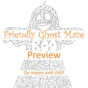 May include: A black and white printable maze in the shape of a friendly ghost. The maze has a title "Friendly Ghost Maze" and the text "Preview" and "Do mazes and chill!" The maze is designed for kids and adults to enjoy.