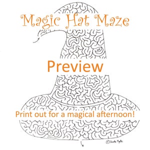 May include: A black and white printable maze in the shape of a witch's hat. The text "Magic Hat Maze" is at the top of the image. The text "Preview" is in the middle of the image. The text "Print out for a magical afternoon!" is at the bottom of the image.