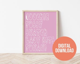 Coochie Art Print, Digital Download, Vagina Art Print, Vagina Slang Poster, Funny Type Wall Art, Body Positive Art, Woman Art