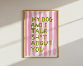 Mon chien et moi parlons de vous imprimer