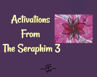 Light Language Activations from the Seraphim 3 Digital Art Downloads