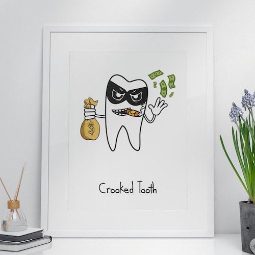 Crooked Tooth / Funny Dental Poster Wall Art / Dentist Teeth Etsy