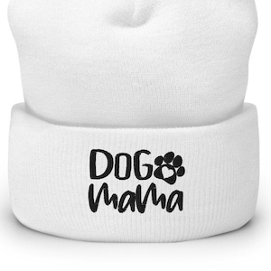 Dog Mama Embroidered Cuffed Beanie | Embroidered to Order | Dad Cuffed Beanie | Mom Cuffed Beanie | Funny Cuffed Beanie