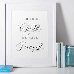 1 Samuel 1:27 Sign | Nursery Sign | Christian Wall Art | Nursery Wall Art | For This Child We Have Prayed Sign