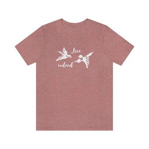 T-shirt En effet gratuit | Si le Fils vous a libéré | Oiseau gratuit | Liberté en Christ | T-shirt à manches courtes en jersey pour femmes
