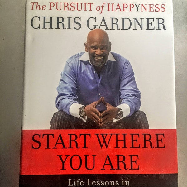 Chris Gardner SIGNED Start From Where You Are