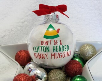 Cotton Headed Ninny Muggins Ornament, Elf Movie, Buddy The Elf,