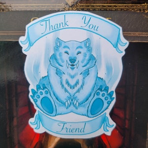 Thank you Friend Ursoc Vinyl Sticker World of Warcraft Shadowlands.