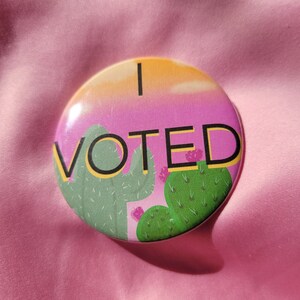 I Voted Election Cactus Pinback Button