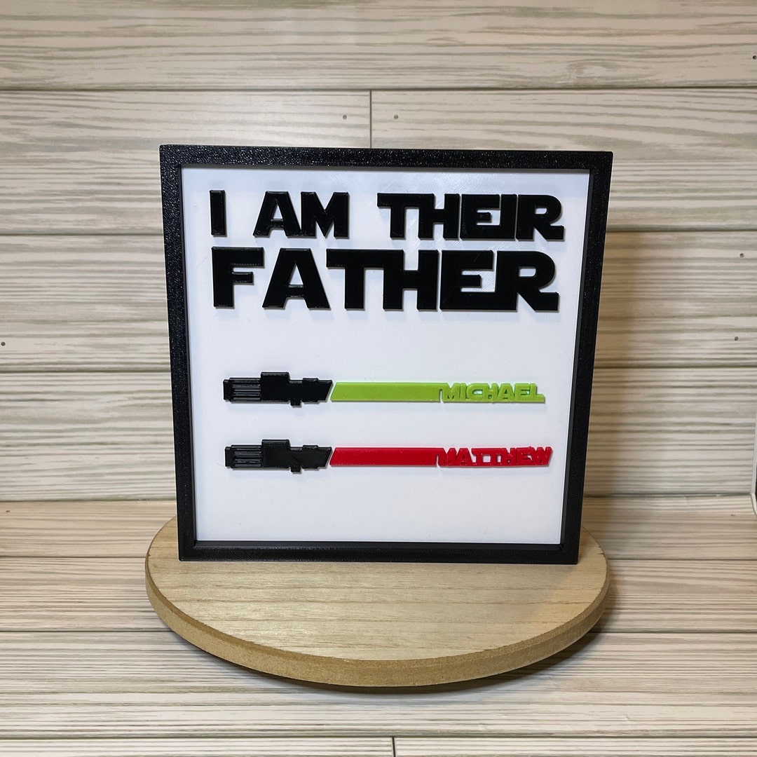 Personalized Father's Day Gift, i Am Their Father Plaque Featuring