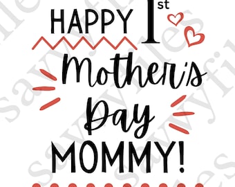 Happy First Mother's Day, Mom Established 2023, Mother's Day SVG PNG file design, best mom ever