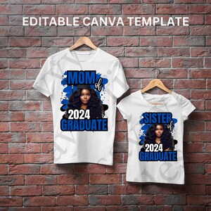 May include: Two white t-shirts with blue and black graphics. The larger shirt says "Mom of 2024 Graduate" and the smaller shirt says "Sister of 2024 Graduate".