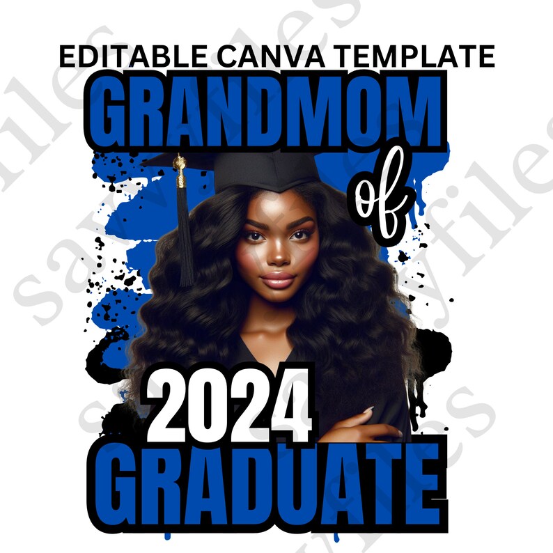 May include: A blue and black graphic design with the text "Grandmom of 2024 Graduate". A woman with long black hair is wearing a graduation cap and gown. The design is perfect for a graduation announcement or gift.