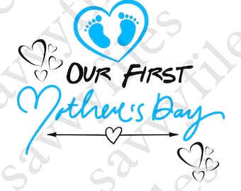 Our First Mother's Day, Mom Established 2023, Mother's Day SVG PNG file design, best mom ever